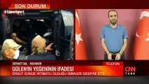 FETÖ elebaşı Fetullah Gülen'in yeğeni Selahaddin Gülen'in ifadesine ulaşıldı