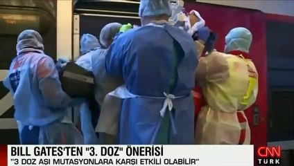 Bill Gates'ten 'üçüncü doz' aşı uyarısı