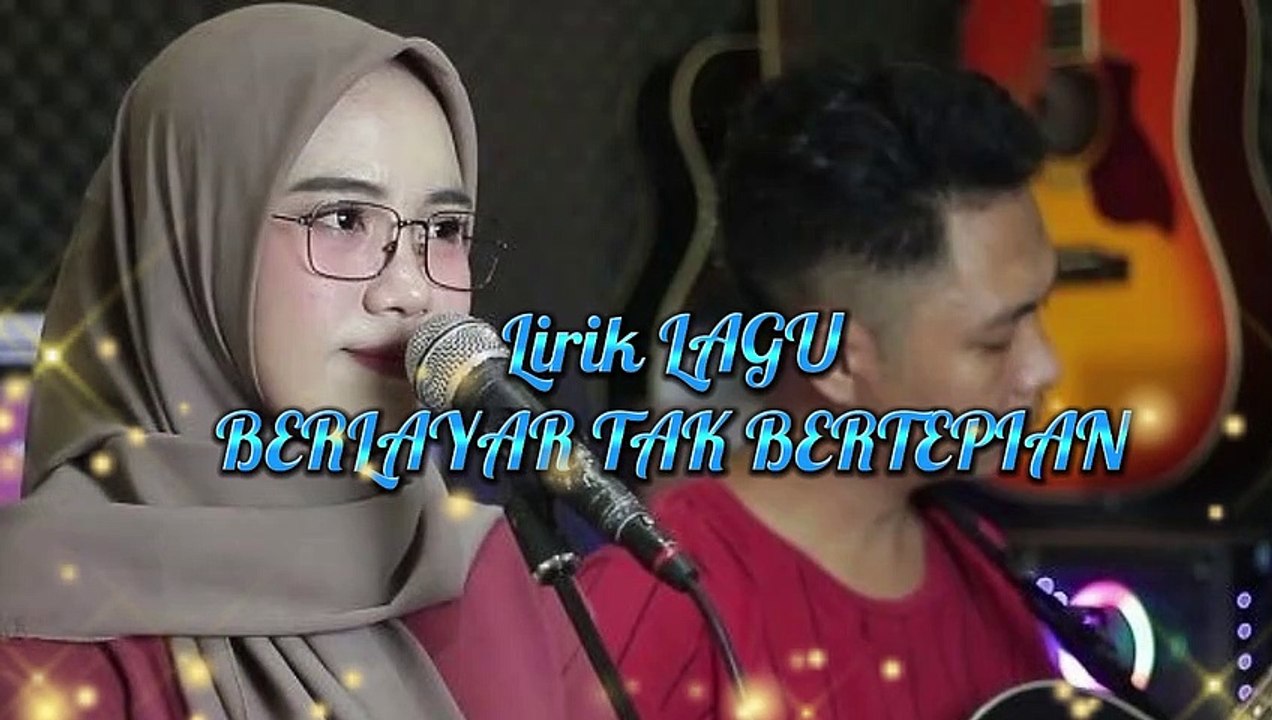 BERLAYAR TAK BERTEPIAN | LIRIK LAGU | COVER BY INDAH YASTAMI