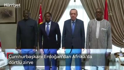 Cumhurbaşkanı Erdoğan'dan Afrika'da dörtlü zirve