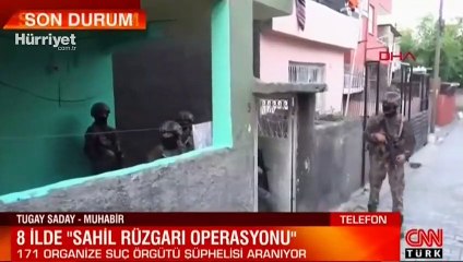Organize suç örgütlerine 'Sahil Rüzgarı Operasyonu'