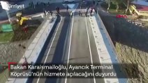 Bakan Karaismailoğlu, Ayancık Terminal Köprüsü'nün hizmete açılacağını duyurdu