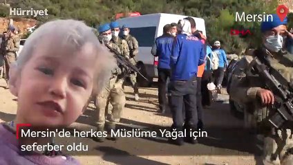 Mersin'de Müslüme Yağal için arama çalışmaları devam ediyor