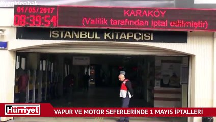 Vapur ve motor seferlerinde 1 Mayıs iptalleri