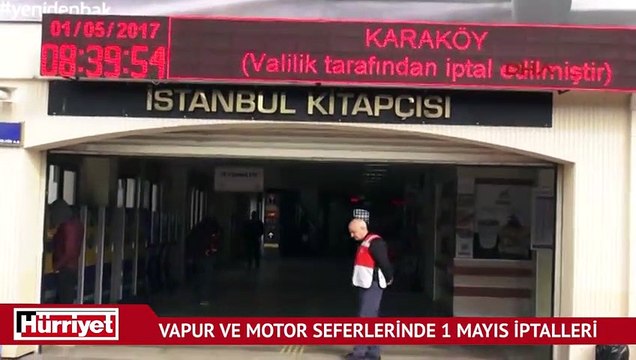 Vapur ve motor seferlerinde 1 Mayıs iptalleri