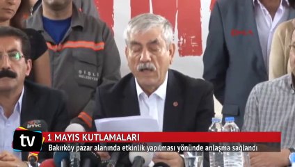 İstanbul'da 1 Mayıs'ın adresi belli oldu