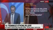 15 Temmuz'a bir hafta kala AK Parti'den önemli açıklamalar