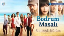 Bodrum Masalı 18. Bölüm Fragmanı