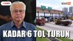 Bayaran tol enam lebuh raya Lembah Klang bakal turun - PM