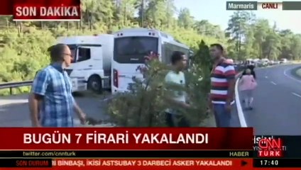 Marmaris'te aranan darbeci askerlerin yakalanma anı