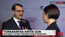 Bakan Dönmez TürkAkım için tarih verdi