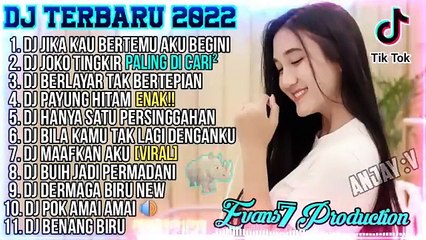 Download Video: DJ TIKTOK TERBARU 2022 - DJ JIKA KAU BERTEMU AKU BEGINI - DJ FULL ALBUM 2022