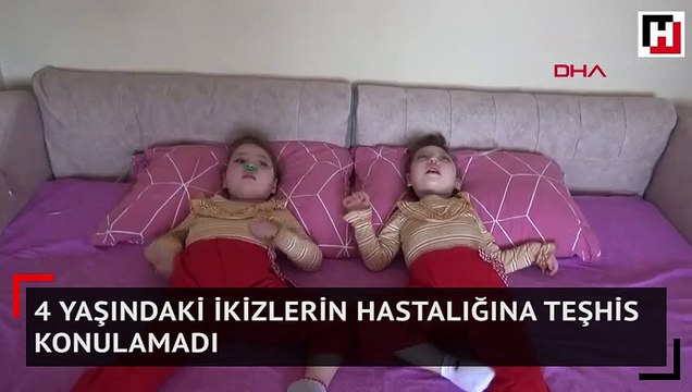 4 yaşındaki ikizlerin hastalığına teşhis konulamadı