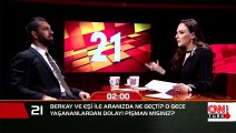 Berkay ve eşi ile aranızda ne geçti? O gece yaşananlardan dolayı pişman mısınız?