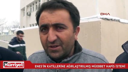 6 yaşındaki Enes ihaneti gördü, öldürüldü