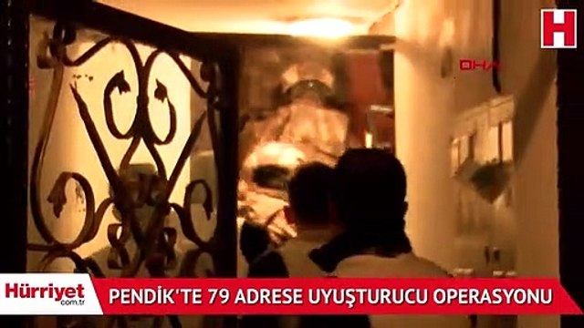 Son dakika haberi! Pendik'te 79 adrese uyuşturucu operasyonu