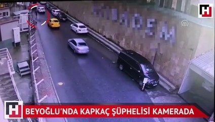 Beyoğlu'nda kapkaç şüphelisi kamerada