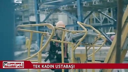 Tek kadın ustabaşı! Şirkete ilklerini yaşatıyor...