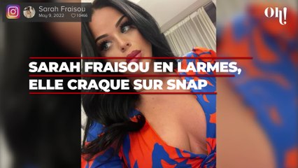 Sarah Fraisou en larmes, elle se livre comme jamais sur son mal-être