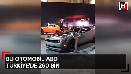 Bu canavar ABD'de 26 bin, Türkiye'de 260 bin dolar