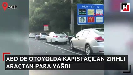 ABD'de otoyolda kapısı açılan zırhlı araçtan para yağdı