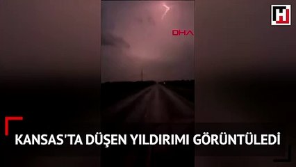 Kansas'ta düşen yıldırımı görüntüledi