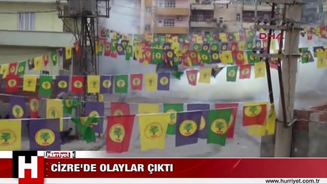CİZRE'DE OLAYLAR ÇIKTI