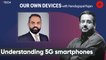 Understanding 5G Smartphones With Navkendar Singh, Vice President. IDC India