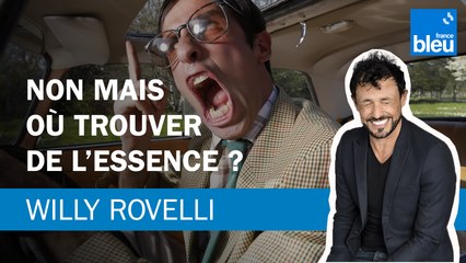 Où trouver de l'essence ? - Le billet de Willy Rovelli