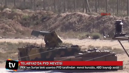 PYD, Telabyad’da mevzi kurdu, bayrak çekti