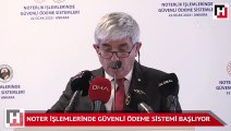 Noter işlemlerinde güvenli ödeme sistemi başlıyor