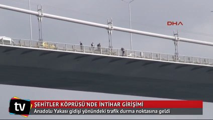 15 Temmuz Şehitler Köprüsü'nde intihar girişimi