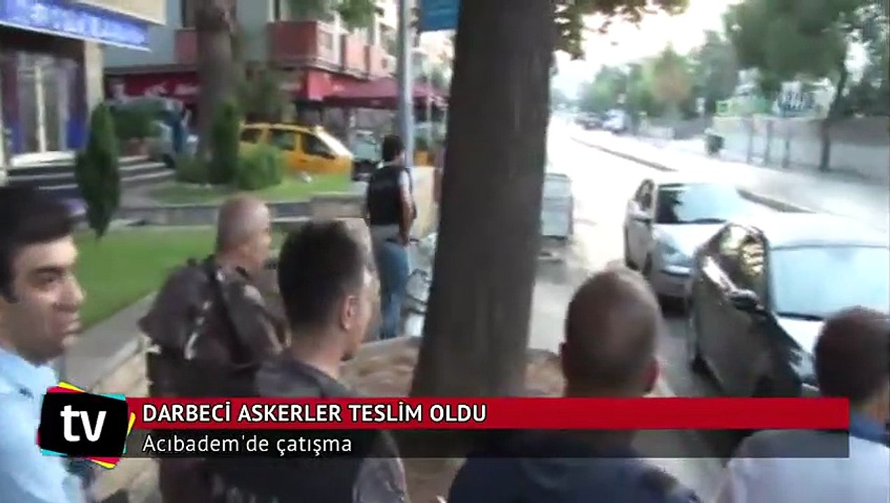 Acıbadem'de darbeci askerler teslim oldu... Bir kişi öldü...
