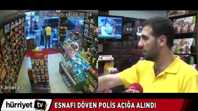 Esnafı döven polis açığa alındı