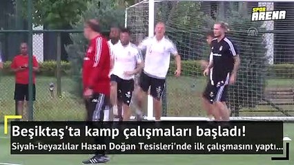 Beşiktaş'ta yeni sezon hazırlıkları başladı!