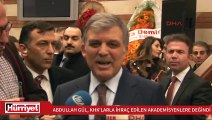 Abdullah Gül: Çok rahatsız edici ve çok vicdan yaralayıcı