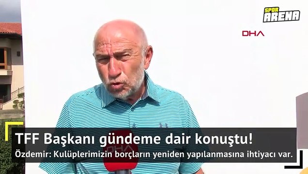 TFF Başkanı Özdemir'den yabancı sınırı açıklaması