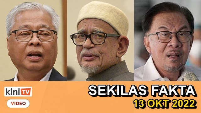 Saya tak salahkan 12 menteri PN, PAS akhirnya pilih PN, PKR tolak kerjasama PN, GTA | SEKILAS FAKTA