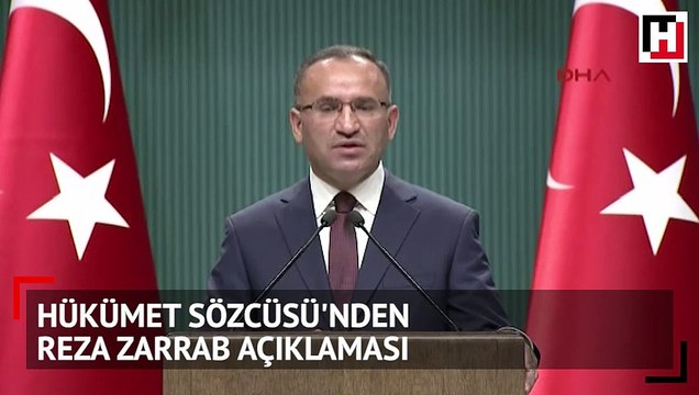 Hükümet Sözcüsü'nden Reza Zarrab açıklaması