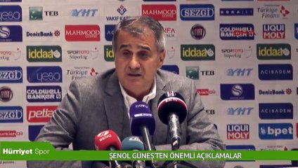 Şenol Güneş’ten önemli açıklamalar