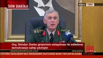 Orgeneral Dündar'dan önemli açıklamalar