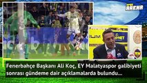 Ali Koç'tan transfer açıklaması!