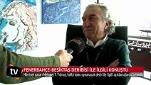 Mehmet Y. Yılmaz Fenerbahçe-Beşiktaş derbisi hakkında konuştu