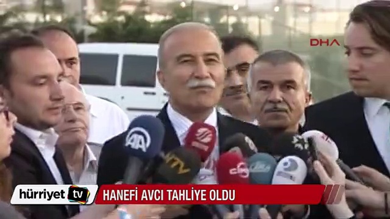 Hanefi Avcı tahliye oldu