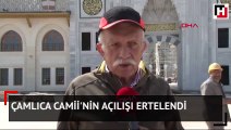 Çamlıca Camisi için flaş gelişme