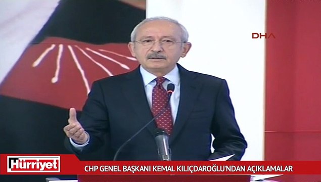 CHP Genel Başkanı Kemal Kılıçdaroğlu'ndan açıklamalar