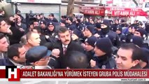 ADALET BAKANLIĞI'NA YÜRÜMEK İSTEYEN GRUBA POLİS MÜDAHALESİ