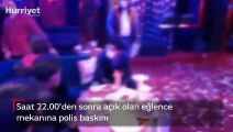 Saat 22.00'den sonra açık olan eğlence mekanına polis baskını