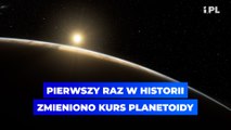 Pierwszy raz w historii zmieniono kurs planetoidy - video flesz V2