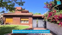 Dramático relato tras robo armado en Ringuelet